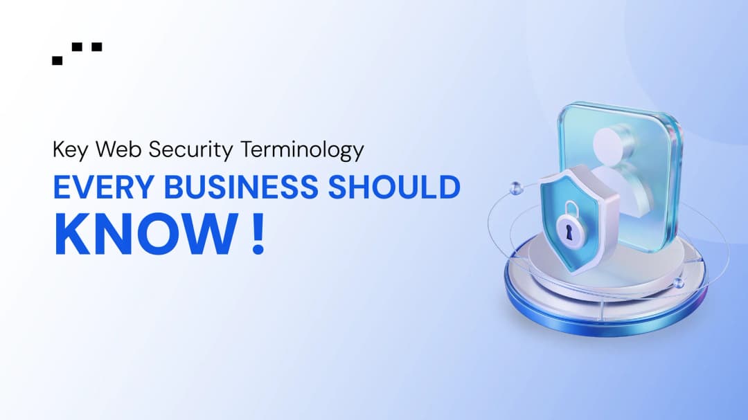 Key Web Security Terminology Every Business Should Know